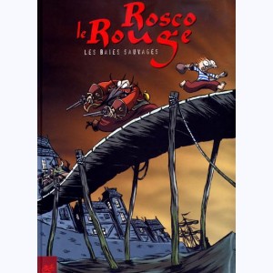 Rosco le rouge : Tome 1, Les baies sauvages