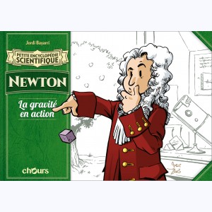 Petite encyclopédie scientifique, Newton - La gravité en action