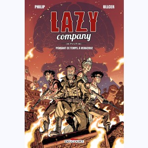 Lazy Company : Tome 2, Pendant ce temps, à Veracruz