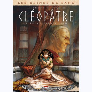 Les Reines de sang : Tome 2, Cléopâtre, la Reine fatale