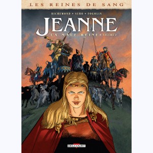 Les Reines de sang : Tome 2, Jeanne, la Mâle Reine