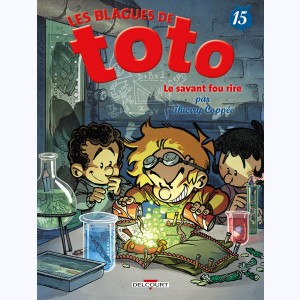 Les blagues de Toto : Tome 15, Le Savant Fou rire