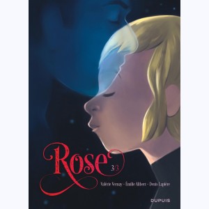 Rose : Tome 3/3