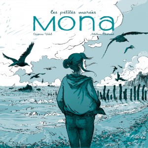 Les petites marées, Mona