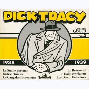 Dick Tracy : Tome 3, 1938 - 1939