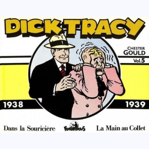 Dick Tracy : Tome 5, 1938 - 1939