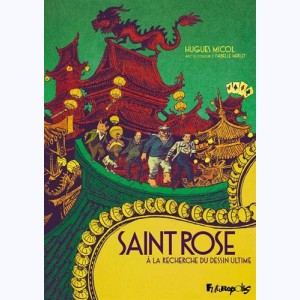 Saint Rose, A la recherche du dessin ultime
