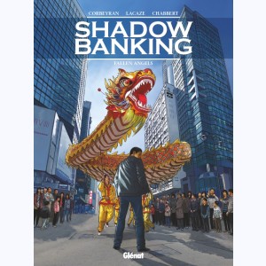 Shadow Banking : Tome 5, Fallen angels