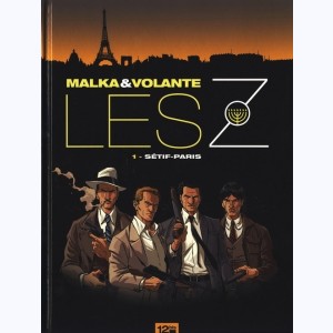 Les Z : Tome 1, Sétif-Paris