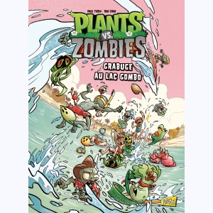 Plants vs. zombies : Tome 10, Grabuge au lac Gombo