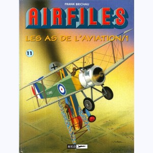 Airfiles - Biggles Présente : Tome 11, Les as de l'aviation /1