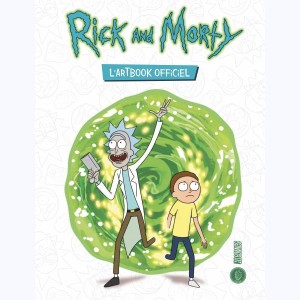 Rick & Morty, l'artbook officiel