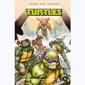 Teenage Mutant Ninja Turtles - Les Tortues Ninja : Tome 2, La chute de New-York 1/2