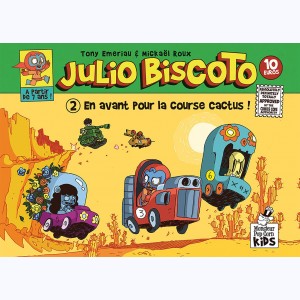 Julio Biscoto : Tome 2, En avant pour la course cactus !