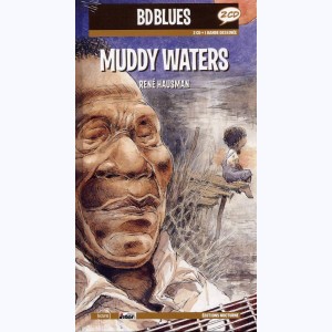 BD Blues : Tome 5, Muddy Waters