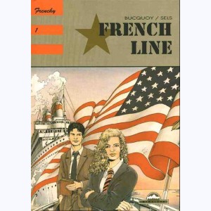 Frenchy : Tome 1, French line
