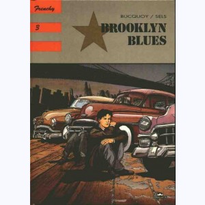 Frenchy : Tome 3, Brooklyn blues