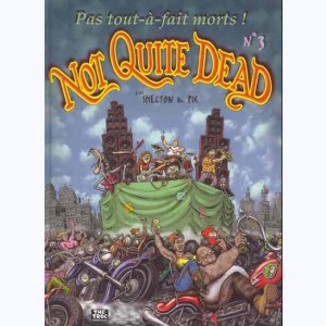 Not quite dead : Tome 3