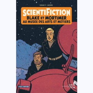 Autour de Blake & Mortimer, Scientifiction - Catalogue d'exposition (Arts et Métiers)