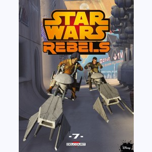 Star Wars - Rebels : Tome 7