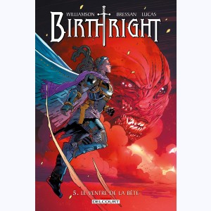 Birthright : Tome 5, Le Ventre de la bête