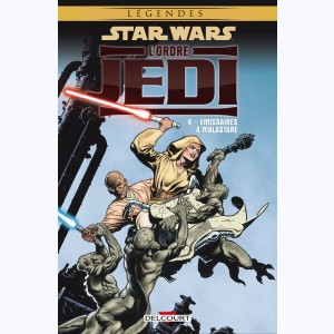 Star Wars - L'ordre Jedi : Tome 4, Emissaires à Malastare