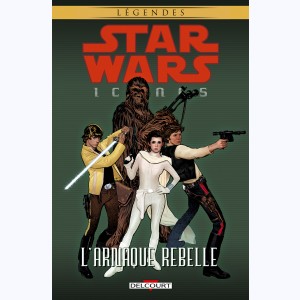Star Wars - Icones : Tome 4, L'arnaque rebelle