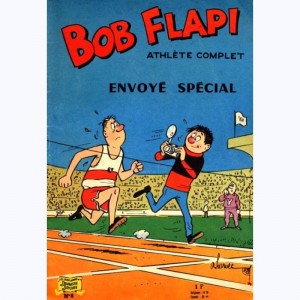 Bob Flapi, athlète complet : Tome 8, envoyé spécial