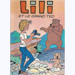 L'espiègle Lili : Tome 47, Lili et le Grand Ted