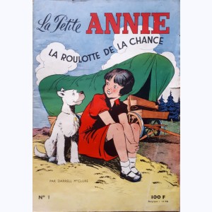 La petite Annie : Tome 1, La roulotte de la chance