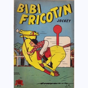Bibi Fricotin : Tome 19, Bibi Fricotin jockey