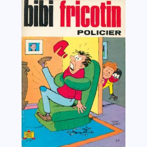 Bibi Fricotin : Tome 25, Bibi Fricotin policier