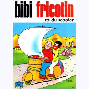 Bibi Fricotin : Tome 31, Bibi Fricotin roi du scooter
