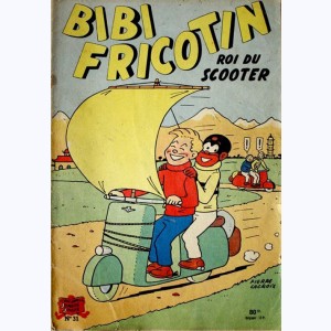 Bibi Fricotin : Tome 31, Bibi Fricotin roi du scooter : 
