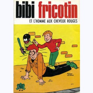 Bibi Fricotin : Tome 40, Bibi Fricotin et l'homme aux cheveux rouges