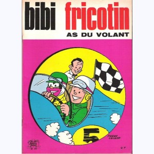 Bibi Fricotin : Tome 49, Bibi Fricotin as du volant : 