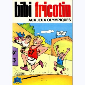Bibi Fricotin : Tome 68, Bibi Fricotin aux Jeux Olympiques