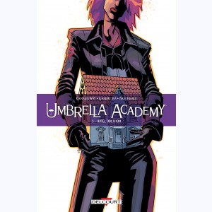 Umbrella Academy : Tome 3, Hôtel Oblivion