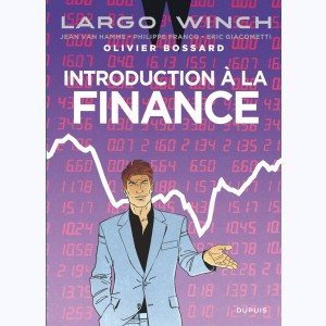 Largo Winch, Introduction à la finance