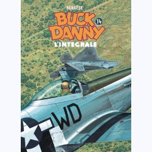 Buck Danny L'intégrale : Tome 14, (2000 - 2008)