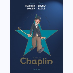 Les étoiles de l'histoire : Tome 1, Charlie Chaplin