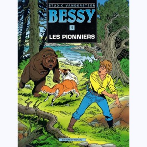 Bessy : Tome 1, Les pionniers