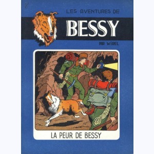 Bessy : Tome 8, La peur de Bessy