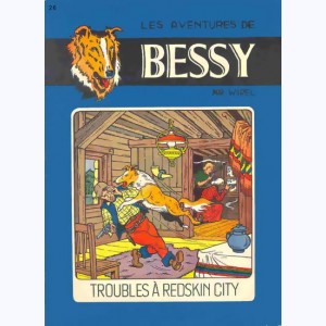 Bessy : Tome 26, Troubles à Redskin City