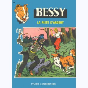 Bessy : Tome 55, La piste d'argent