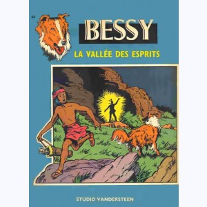 Bessy : Tome 62, La vallée des esprits