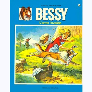 Bessy : Tome 74, L'arme invisible