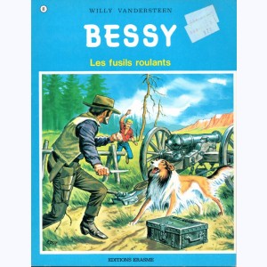 Bessy : Tome 81, Les fusils roulants