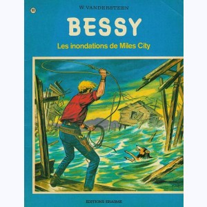 Bessy : Tome 103, Les inondations de Miles City : 