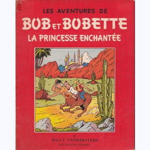 Bob et Bobette : Tome 2, La princesse enchantée : 